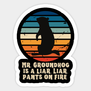 Mr. Groundhog is a Liar Sticker